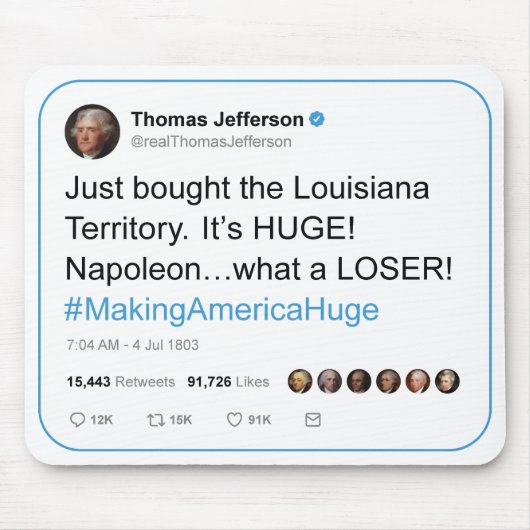 Thomas Jefferson tweetet der Louisiana-Kauf Mousepad (Vorne)