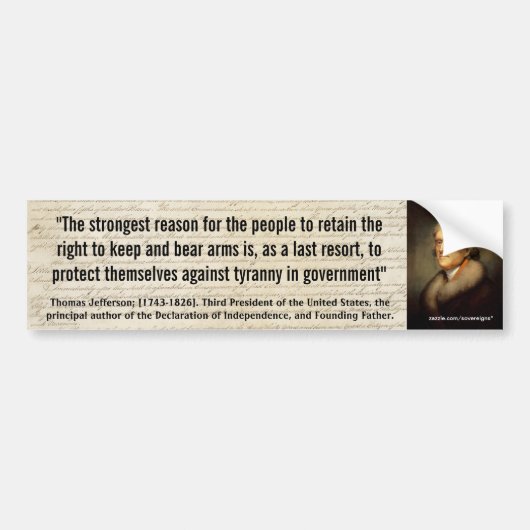 THOMAS JEFFERSON"Tyrannei in Regierung" Zitat Autoaufkleber (Vorne)