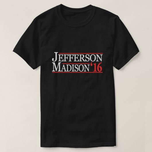 Thomas Jefferson und James Madison T - Shirt (Design vorne)