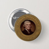 Thomas-Jefferson-Wahlkampfbutton Button (Vorne & Hinten)