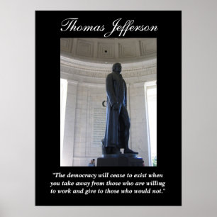 Thomas Jefferson, ", welches die Demokratie Poster