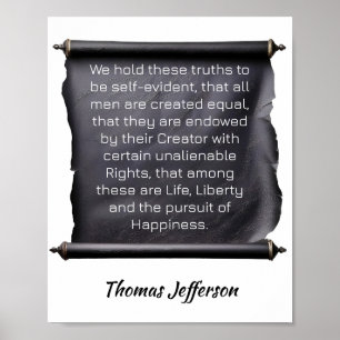 Thomas Jefferson -- Wir halten diese Wahrheiten fü Poster