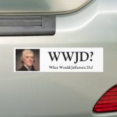 Thomas Jefferson, WWJD? , Würde was Jefferson tun? Autoaufkleber (Auf Auto)