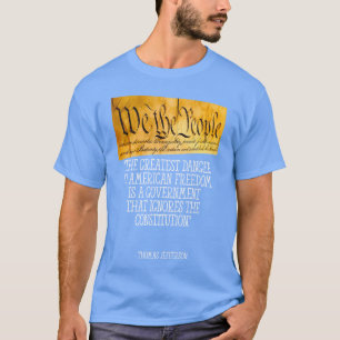 Thomas Jefferson Zitat Amerika Freiheit Freunde T-Shirt