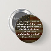 Thomas Jefferson Zitat Button (Vorne & Hinten)