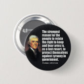 Thomas Jefferson Zitat Button (Vorne & Hinten)