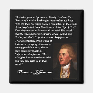 Thomas Jefferson Zitat - "Gott, der uns Leben gege Magnet