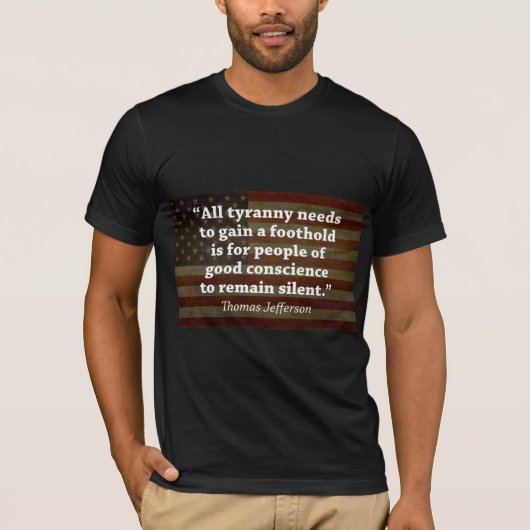 Thomas Jefferson Zitat T-Shirt (Vorderseite)