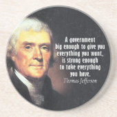 Thomas Jefferson Zitat über Big Government Getränkeuntersetzer (Vorne)