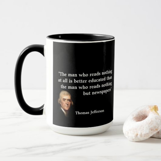 Thomas Jefferson Zitat über Zeitungen Tasse (Mit Donut)