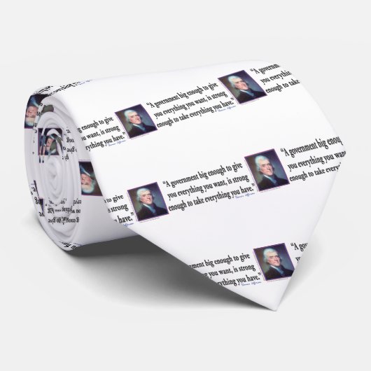 Thomas Jefferson zu einer großen Regierung Krawatte (Gerollt)