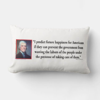 Thomas Jefferson zum amerikanischen Glück Lendenkissen
