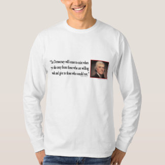 Thomas Jefferson zur Demokratie T-Shirt