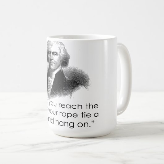 Thomas- Jeffersonseil-Zitat-Tasse Kaffeetasse (VorderseiteRechts)