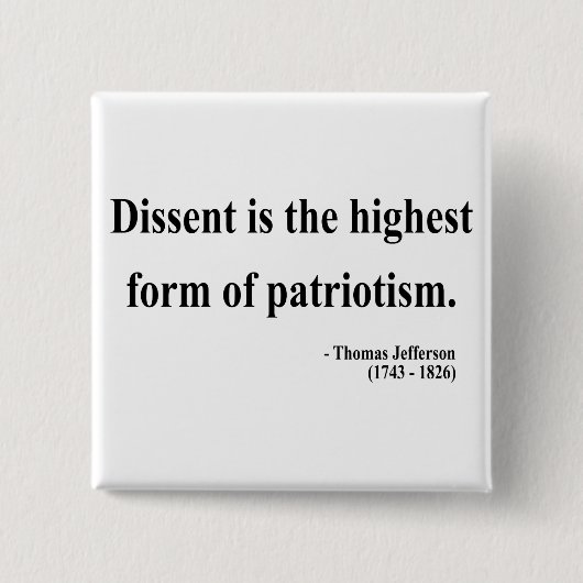 Thomas- Jeffersonzitat 15a Button (Vorderseite)