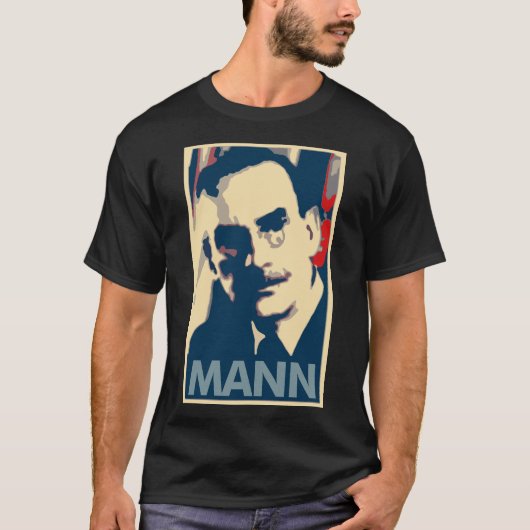 Thomas Mann-Plakat-politische Parodie T-Shirt (Vorderseite)