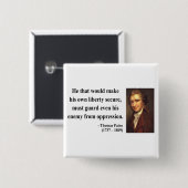 Thomas Paine-Zitat 3b Button (Vorne & Hinten)