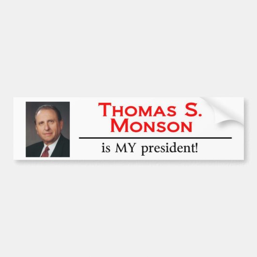Thomas S. Monson ist MEIN Präsident! Autoaufkleber (Vorne)