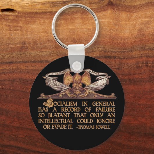 Thomas Sowell Zitat zum Sozialismus Schlüsselanhänger (Vorderseite)