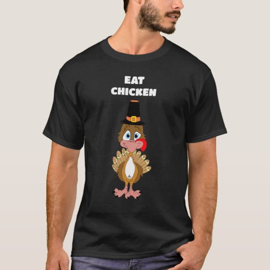 Thomas Turkey Eat Chicken T-Shirt (Vorderseite)