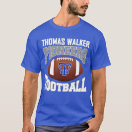 Thomas Walker Pioneers Football T - Shirt