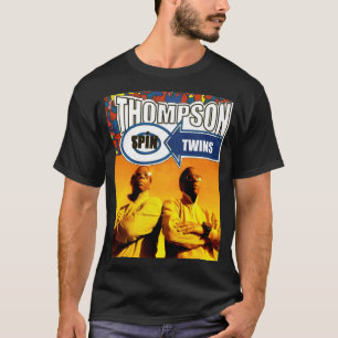 THOMPSON SPIN TWINS (OFFICIAL MERCHANDISE) T-Shirt