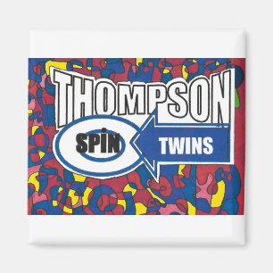 Thompson Spin Zwillinge. Magnet