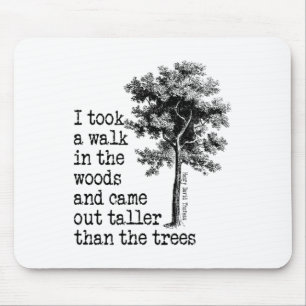 Thoreau Bäume Zitat Natur - Spaziergang im Wald -  Mousepad