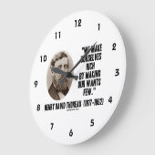 Thoreau macht uns reich und macht unsere Wollenden Große Wanduhr (Winkel)