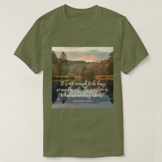 Thoreau Productions Quote T - Shirt (Design vorne)