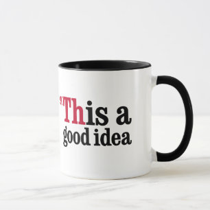 Thorium - dieses ist eine gute Idee Tasse