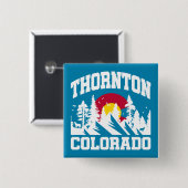 Thornton, Colorado Button (Vorne & Hinten)