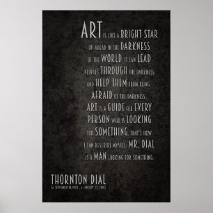 Thornton Skala-inspirierend Zitat über Kunst Poster
