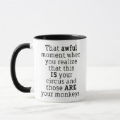 Those Are Your Monkeys Funny Saying Coffee Mug Tasse (Links)