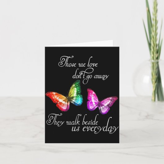 Those We Love Don't Go Away They Walk Beside Us Ev Karte (Vorderseite)