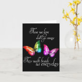 Those We Love Don't Go Away They Walk Beside Us Ev Karte (Gelbe Blume)