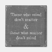 Those who mind magnet (Vorne)