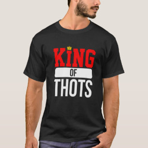 Thot Player Thoot Single Typ Bro Verabredet für ih T-Shirt