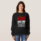Thot Player Thots Single Guy Bro Dating For Him G Sweatshirt (Vorne ganz)