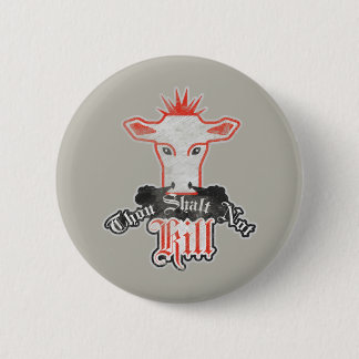 Thou Shalt nicht Tötung vegan Button
