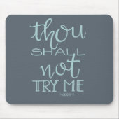 Thou versucht mich nicht Hand gezeichnete Mousepad (Vorne)