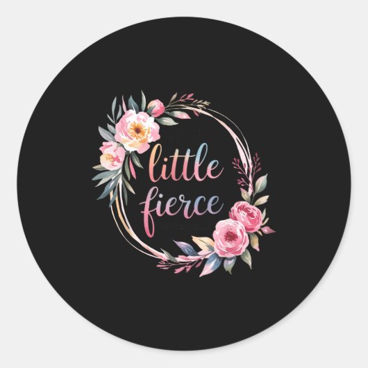 Though She Be But Little She Is Fierce Insrational Runder Aufkleber (Vorderseite)
