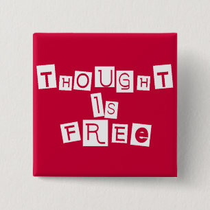 Thought is free button