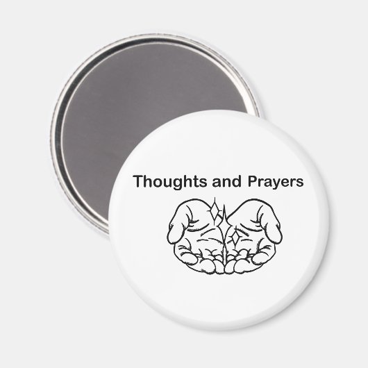 Thoughts and prayers, black white,funny magnet (Vorderseite/Rückseite)