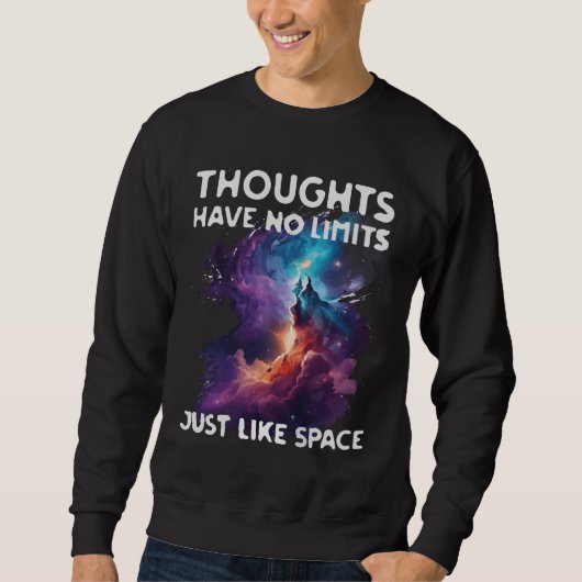 Thoughts Have No Limits Sweatshirt (Vorderseite)