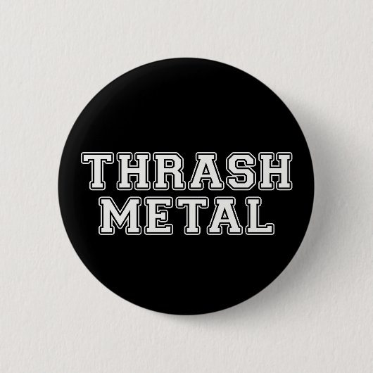 Thrash Metal Button (Vorderseite)