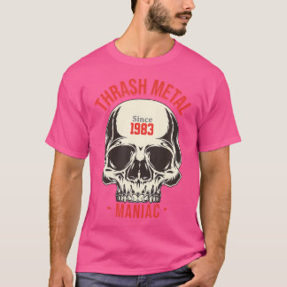 Thrash Metal Maniac Skull Heavy Metal 1983 für Met T-Shirt