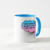 Thread Blubble your Statement Template Tasse (VorderseiteRechts)