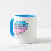 Thread Blubble your Statement Template Tasse (Vorderseite Links)