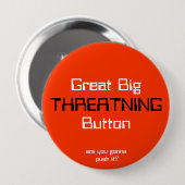 THREATNING, großes BigButton, sind Sie gehend zu Button (Vorne & Hinten)